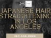 Japanese Hair Straightening in Los Angeles